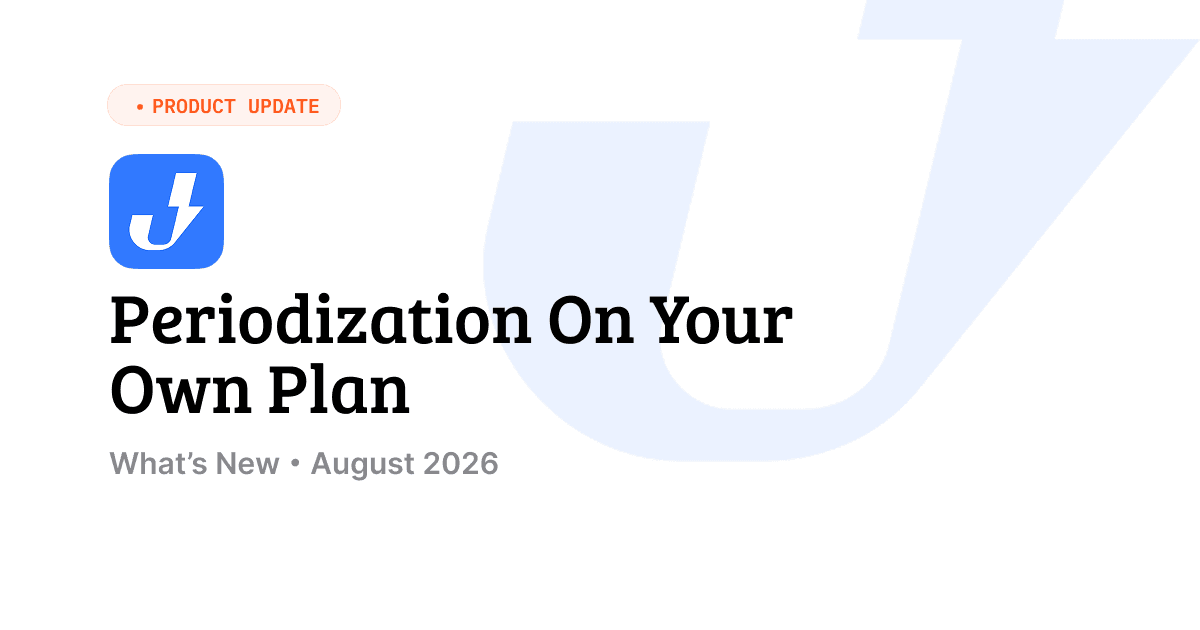 What's New in August 2026: Periodization Feature