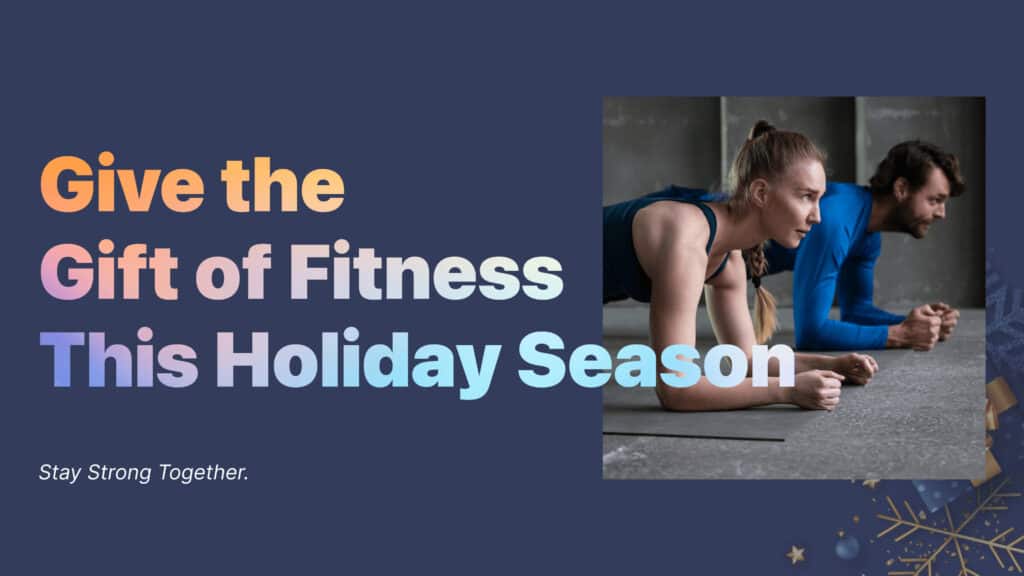 Gift fitness this holiday season